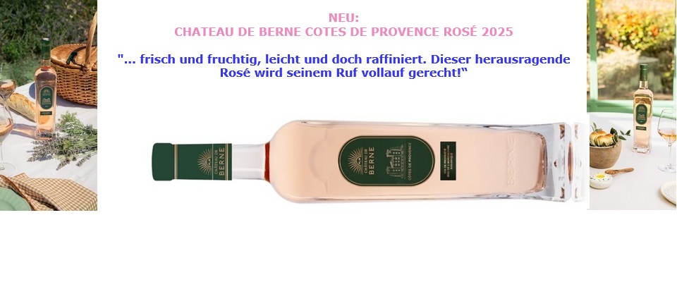 Toller Provence Rosé aus der eckigen Flasche: Chateau de Berne!