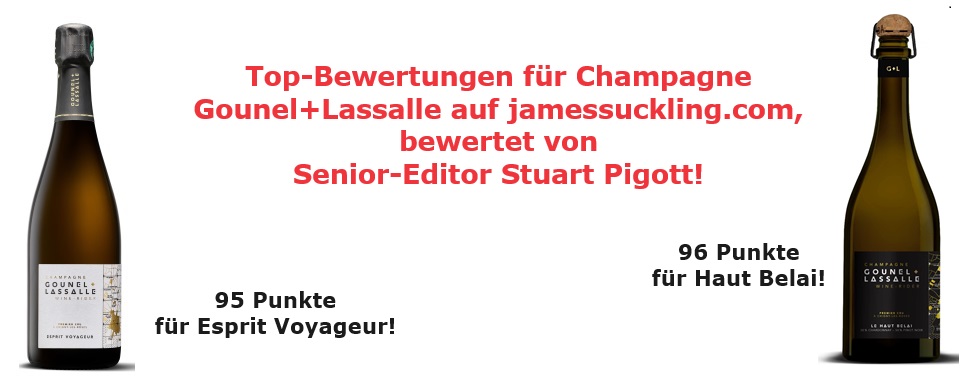 Erstmals Spitzenbewertungen für Champagne Gounel+Lassalle!